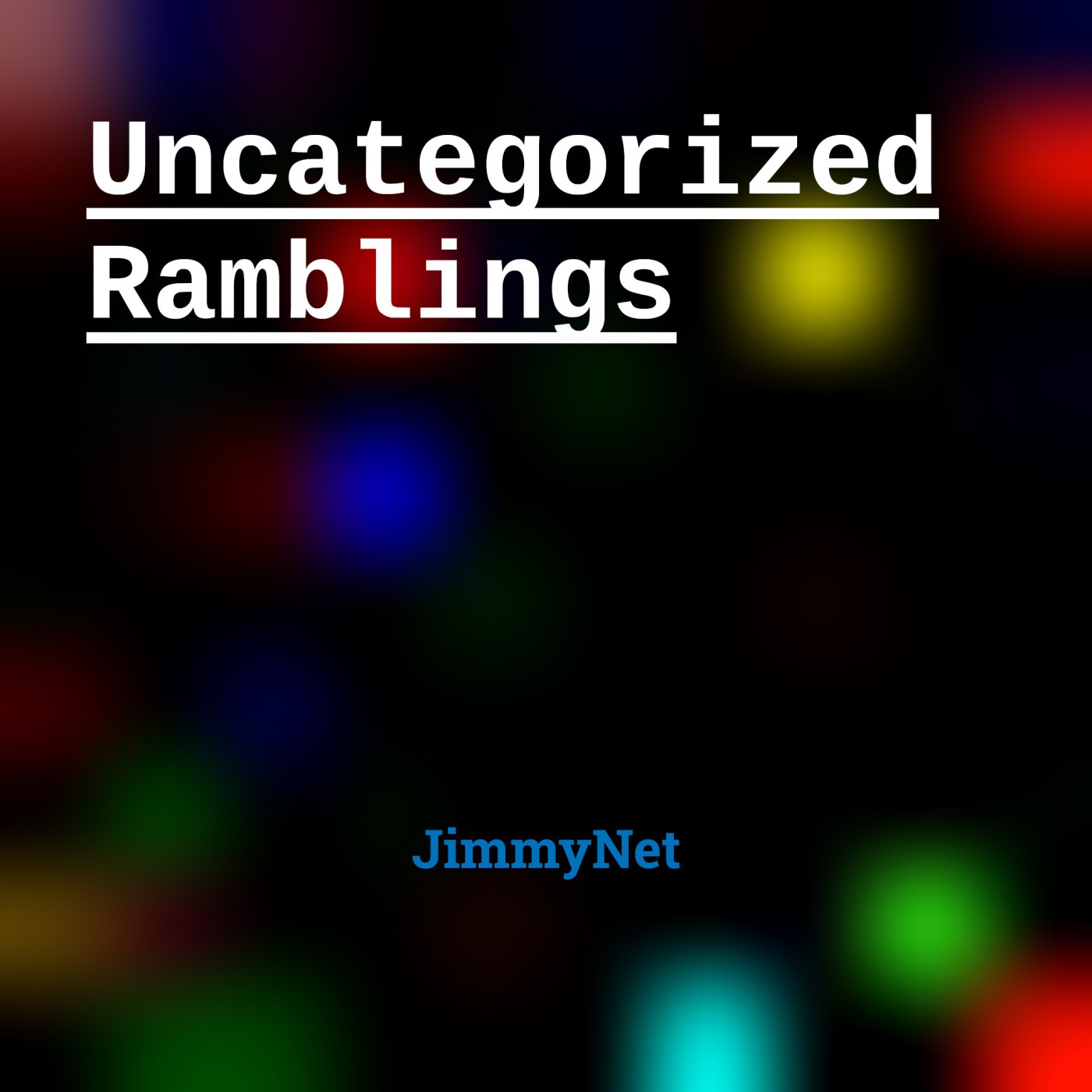 Uncategorized Ramblings cover art